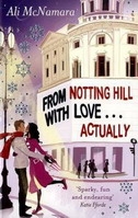 From Notting Hill with love…actually