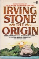 The Origin. A biographical novel of Charles Darwin