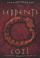 Prophecy of Days – Book Two: The Serpent’s Coil