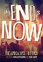 The End is Now (Apocalypse Triptych Book 2)