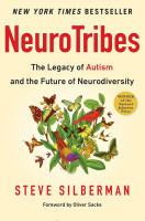 NeuroTribes. THE LEGACY OF AUTISM AND THE FUTURE OF NEURODIVERSITY