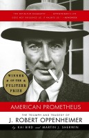 American Prometheus. The Triumph and Tragedy of J. Robert Oppenheimer