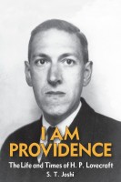 I am Providence. The life and times of H. P. Lovecraft: Volume 2