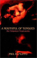 A Mouthful of Tongues
