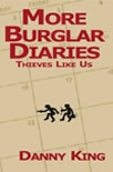 More Burglar Diaries