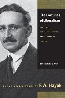 The Fortunes of Liberalism. Essays on Austrian Economics and the Ideal of Freedom