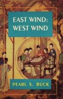East Wind: West Wind