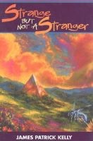 Strange but not a Stranger