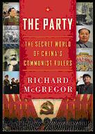 The Party. The secret world of China&&&s communist leaders.