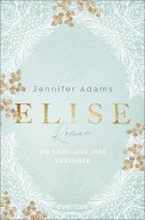 Elise – Die Lady und ihre Verehrer»